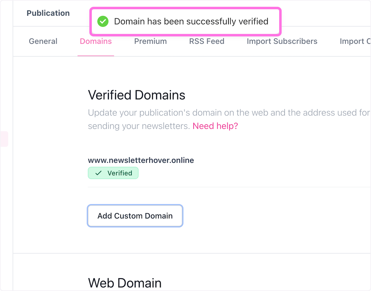 Once verified you will see the success message and green check mark. This may take up to 10-min to propagate so if it doesn't verify immediately please wait and then click verify again. 