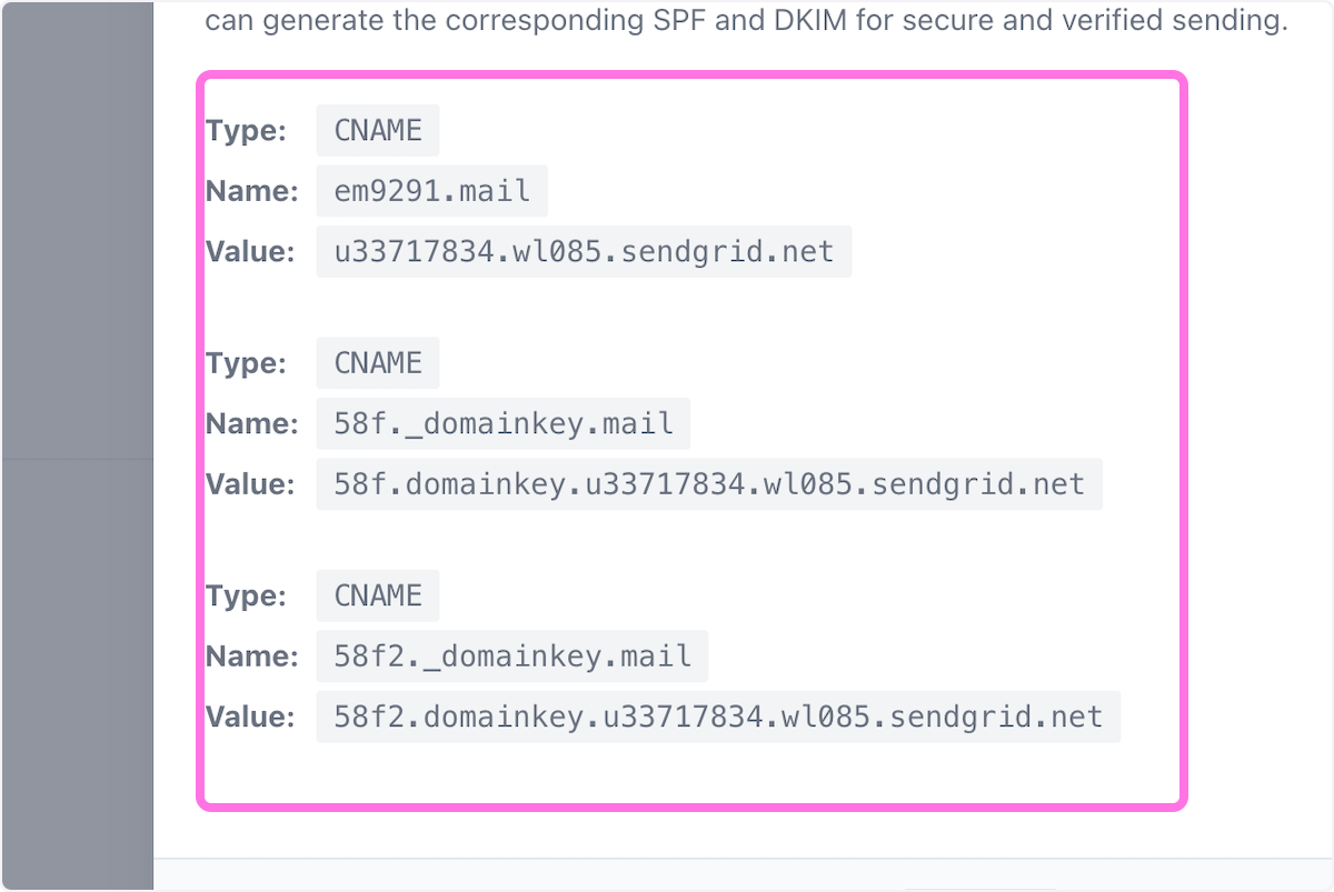 You will now be given 3 CNAME records to add in your Hover account to finish setting up your custom sending domain. 